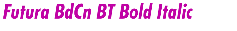 Futura BdCn BT Bold Italic